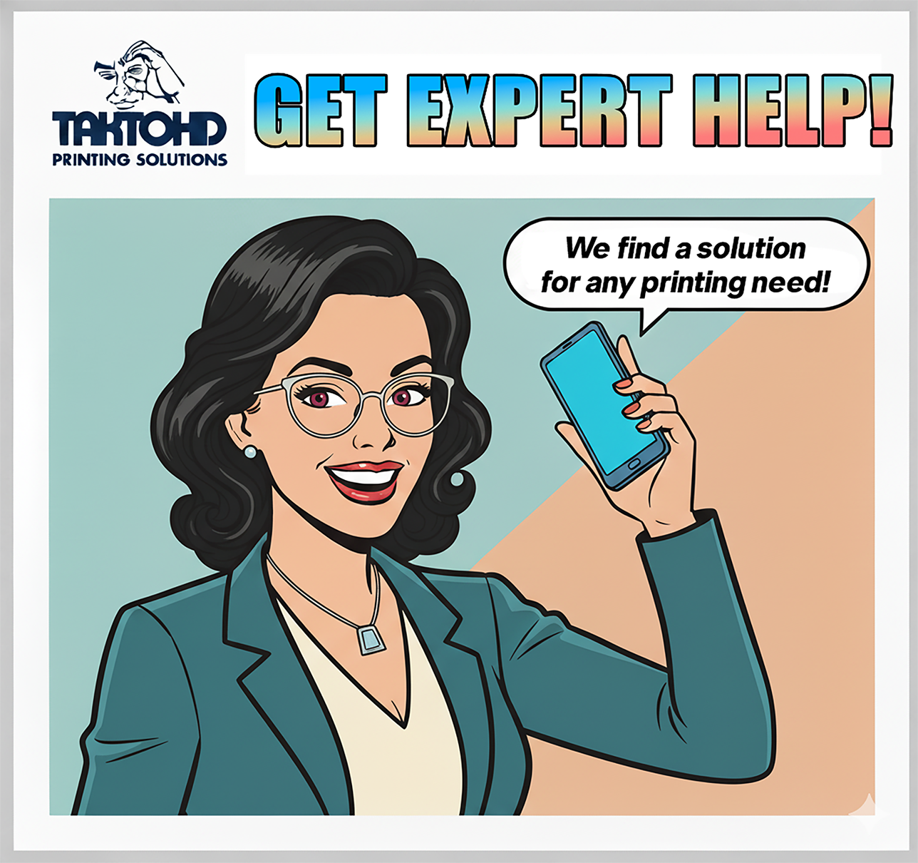 Expert Recepcionist, always finding Printing solutions for any printing needs